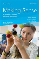 Making Sense in Education A Student's Guide to Research and Writing