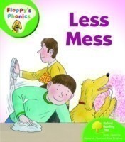 Oxford Reading Tree: Level 2: Floppy's Phonics: Less Mess