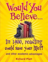 Would You Believe...in 1400, reading could save your life?!