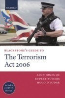 Blackstone's Guide to the Terrorism Act 2006