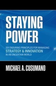 Staying Power: Six Enduring Principles