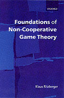 Foundations of Non-Cooperative Game Theory