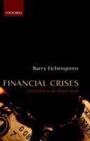 Financial Crises and What to Do About Them