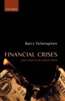 Financial Crises and What to Do About Them