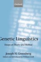 Genetic Linguistics Essays on Theory and Method