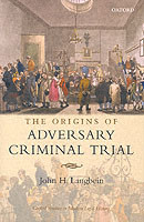 Origins of Adversary Criminal Trial