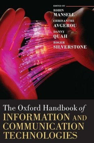 Oxford Handbook of Information and Communication Technologies