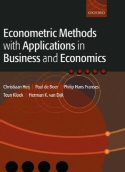 Econometric Methods with Applications in Business and Economics