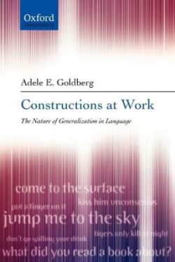 Constructions at Work The nature of generalization in language