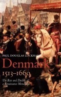 Denmark, 1513-1660