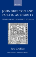 John Skelton and Poetic Authority