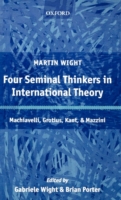 Four Seminal Thinkers in International Theory