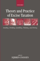 Theory and Practice of Excise Taxation