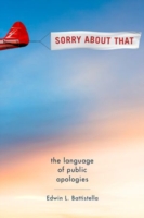 Sorry About That The Language of Public Apology