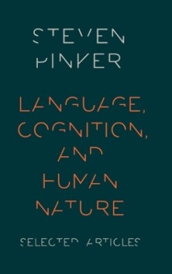 Language, Cognition, and Human Nature