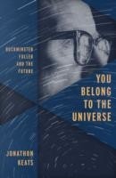 You Belong to the Universe