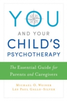 You and Your Child's Psychotherapy