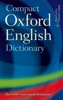 Compact Oxford English Dictionary of Current English Third edition revised
