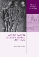 Anglo-Saxon Deviant Burial Customs