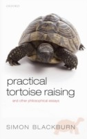 Practical Tortoise Raising and other philosophical essays