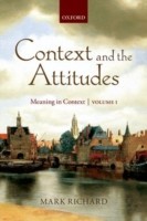 Context and the Attitudes Meaning in Context, Volume 1