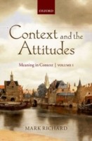 Context and the Attitudes Meaning in Context, Volume 1