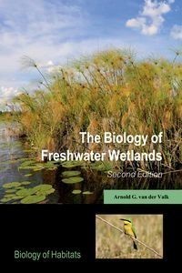 Biology of Freshwater Wetlands