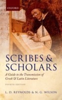 Scribes and Scholars A Guide to the Transmission of Greek and Latin Literature