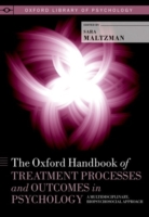 Oxford Handbook of Treatment Processes and Outcomes in Psychology