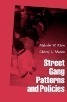 Street Gang Patterns and Policies