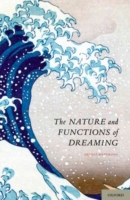 Nature and Functions of Dreaming