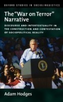 "War on Terror" Narrative Discourse and Intertextuality in the Construction and Contestation of Sociopolitical Reality
