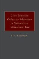 Class, Mass, and Collective Arbitration in National and International Law