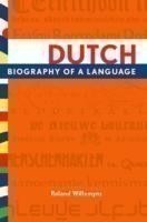 Dutch Biography of a Language
