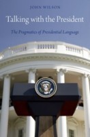 Talking with the President The Pragmatics of Presidential Language