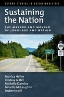Sustaining the Nation The Making and Moving of Language and Nation