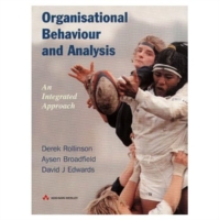 Organisational Behaviour and Analysis