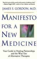 Manifesto For A New Medicine