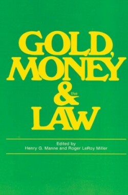 Gold, Money and the Law