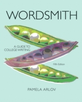 Wordsmith A Guide to College Writing (with MyWritingLab with Pearson EText Student Access Code Card)