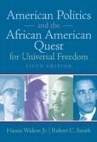 American Politics and the African American Quest for Universal Freedom