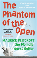 Phantom of the Open