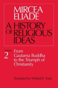 History of Religious Ideas, Volume 2