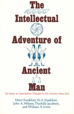 Intellectual Adventure of Ancient Man