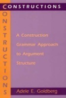 Constructions – A Construction Grammar Approach to Argument Structure