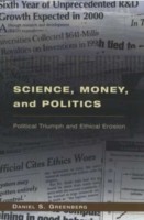 Science, Money, and Politics