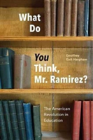 What Do You Think, Mr. Ramirez?