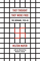 They Thought They Were Free – The Germans, 1933–45