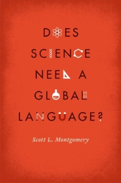 Does Science Need a Global Language? English and the Future of Research