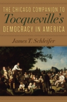 Chicago Companion to Tocqueville's Democracy in America